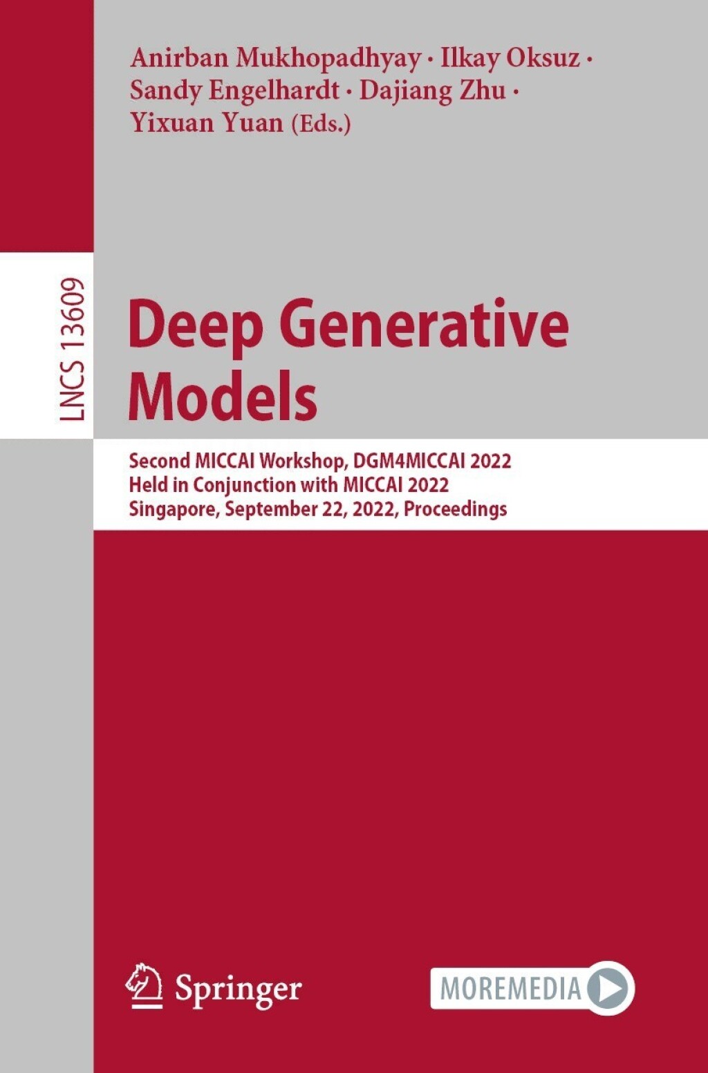 Deep Generative Models Second MICCAI Workshop, DGM4MICCAI 2022, Held in Conjunction with MICCAI 2022, Singapore, September 22, 2022, Proceedings 