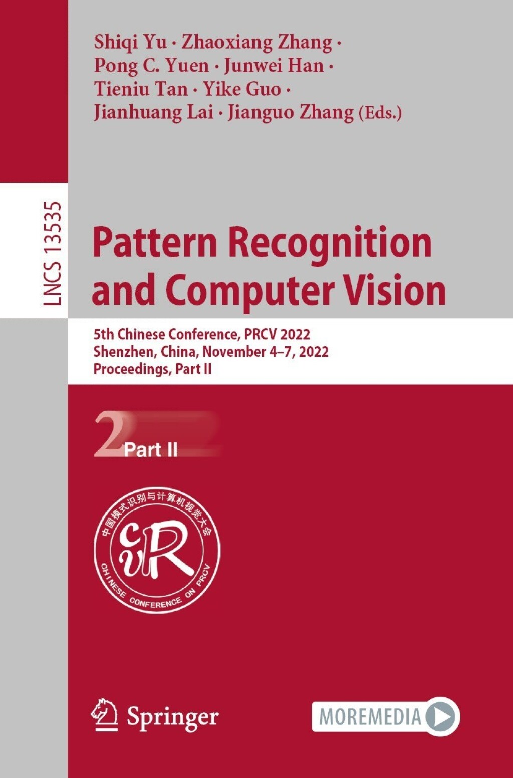 Pattern Recognition and Computer Vision 5th Chinese Conference, PRCV 2022, Shenzhen, China, November 4Ã¢â‚¬Å¡Ãƒâ€žÃƒÂ¶Ã¢Ë†Å¡Ãƒâ€˜Ã¢Ë†Å¡Ã‚Â¨7, 2022, Proceedings, Part II 