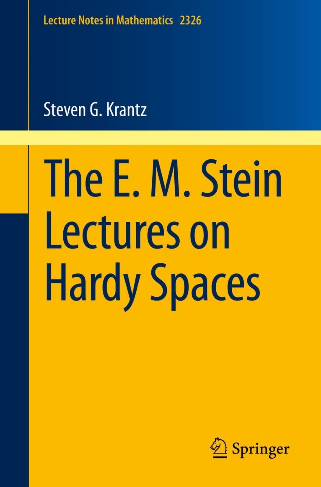 The E. M. Stein Lectures on Hardy Spaces 
