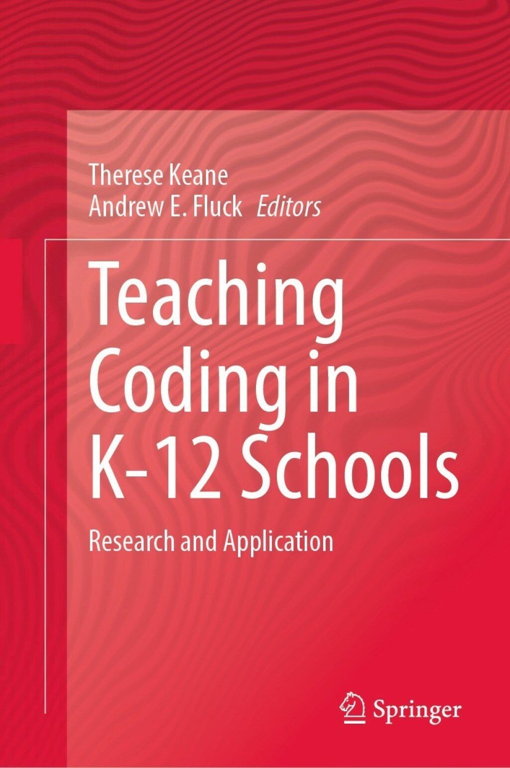 Teaching Coding in K-12 Schools Research and Application 