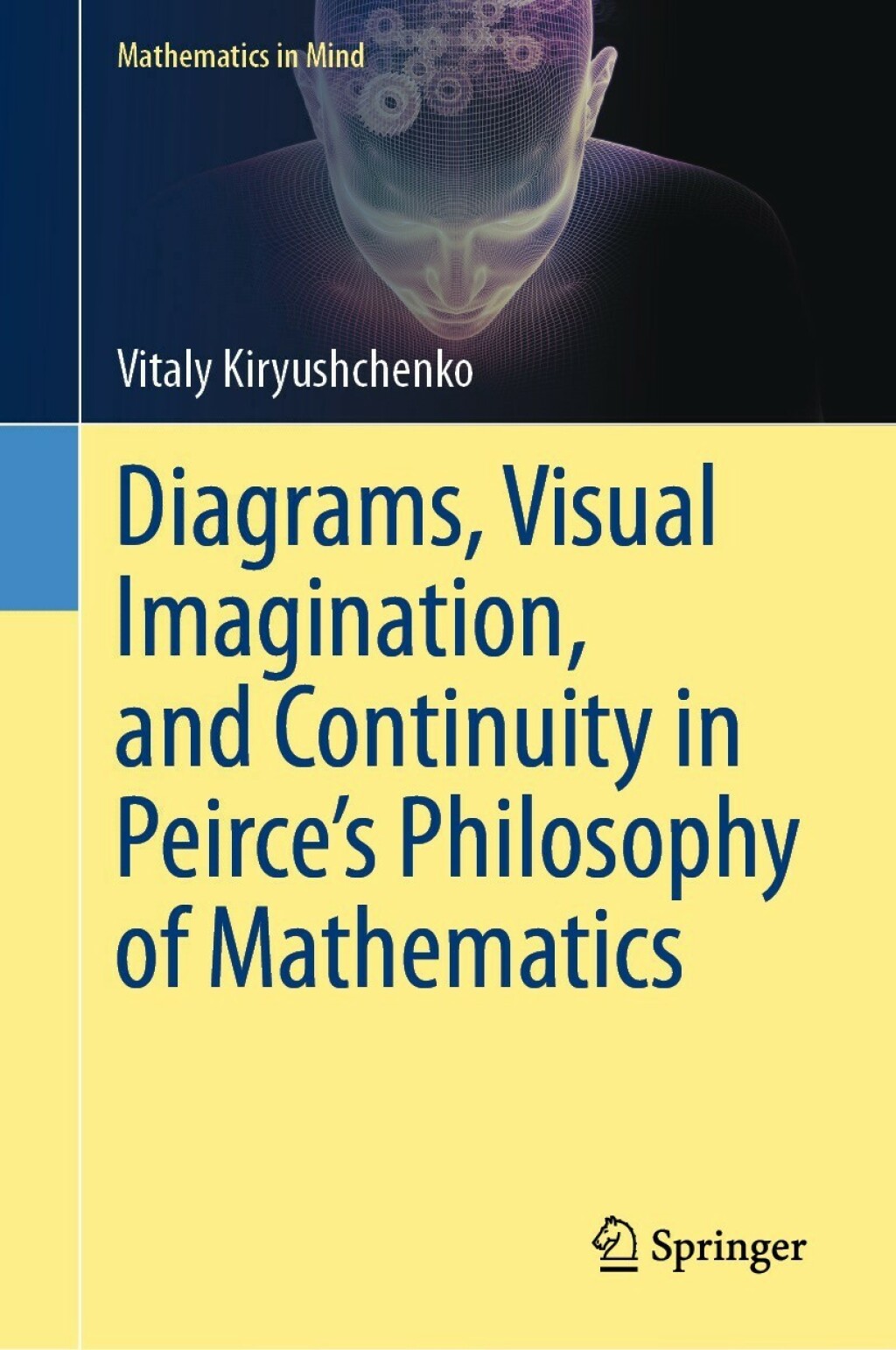 Diagrams, Visual Imagination, and Continuity in Peirce's Philosophy of Mathematics 