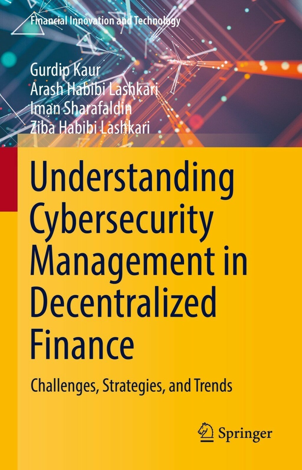 Understanding Cybersecurity Management in Decentralized Finance Challenges, Strategies, and Trends 