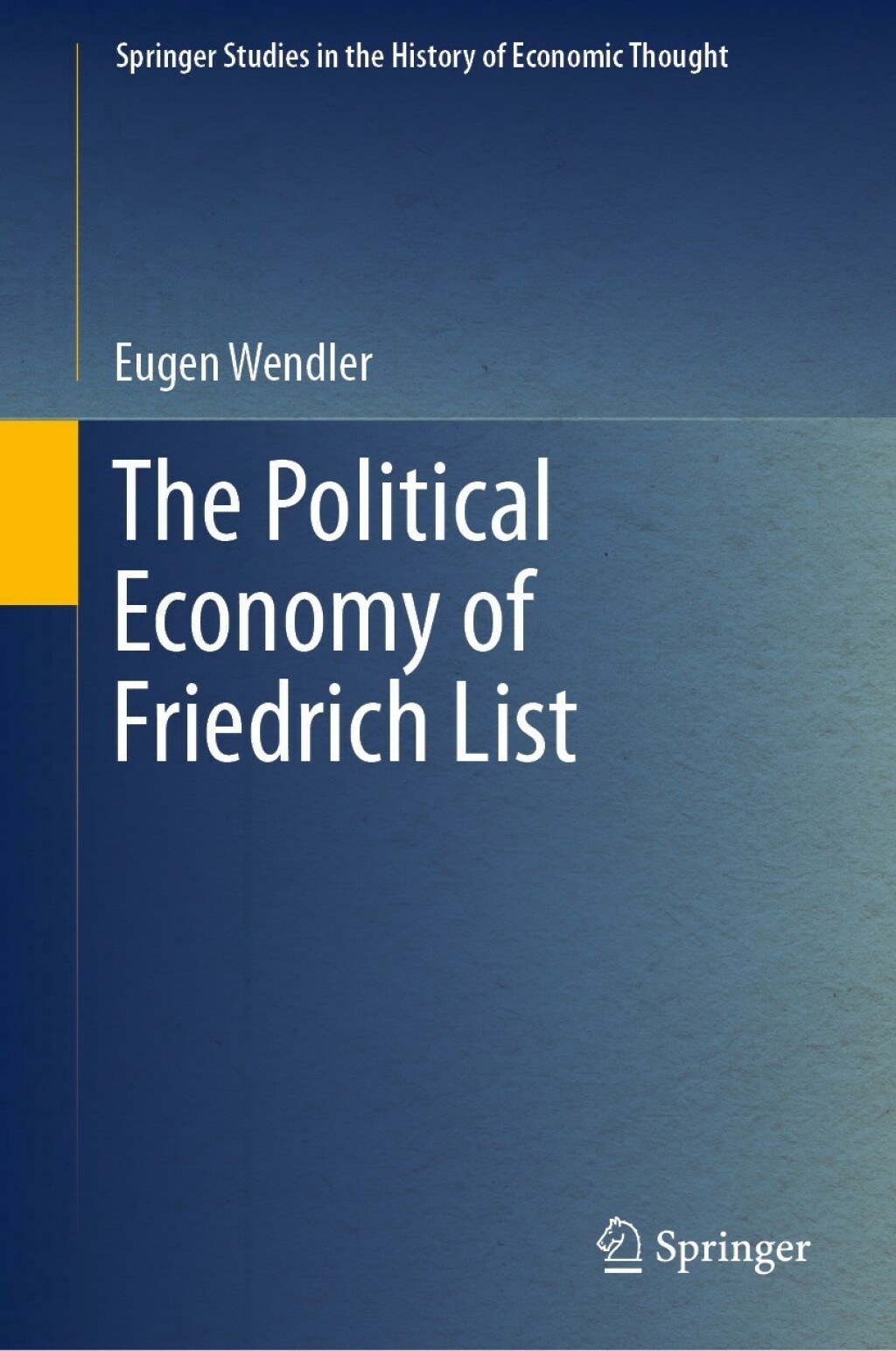 The Political Economy of Friedrich List 