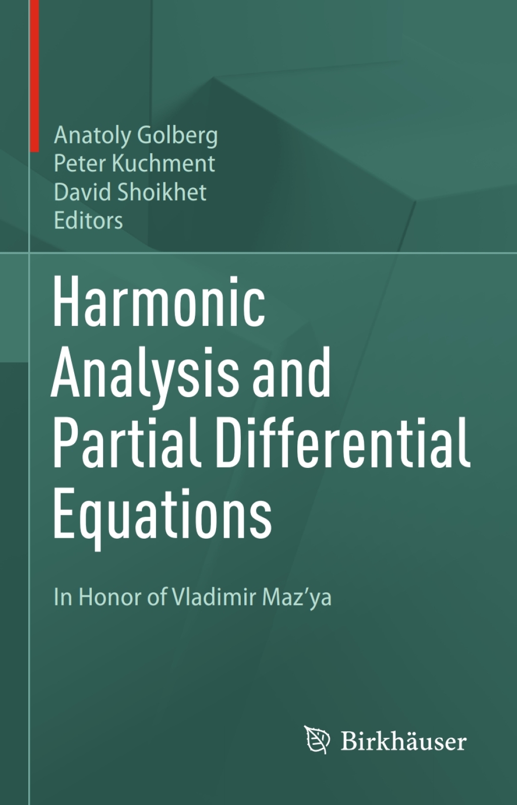 Harmonic Analysis and Partial Differential Equations In Honor of Vladimir Maz'ya 