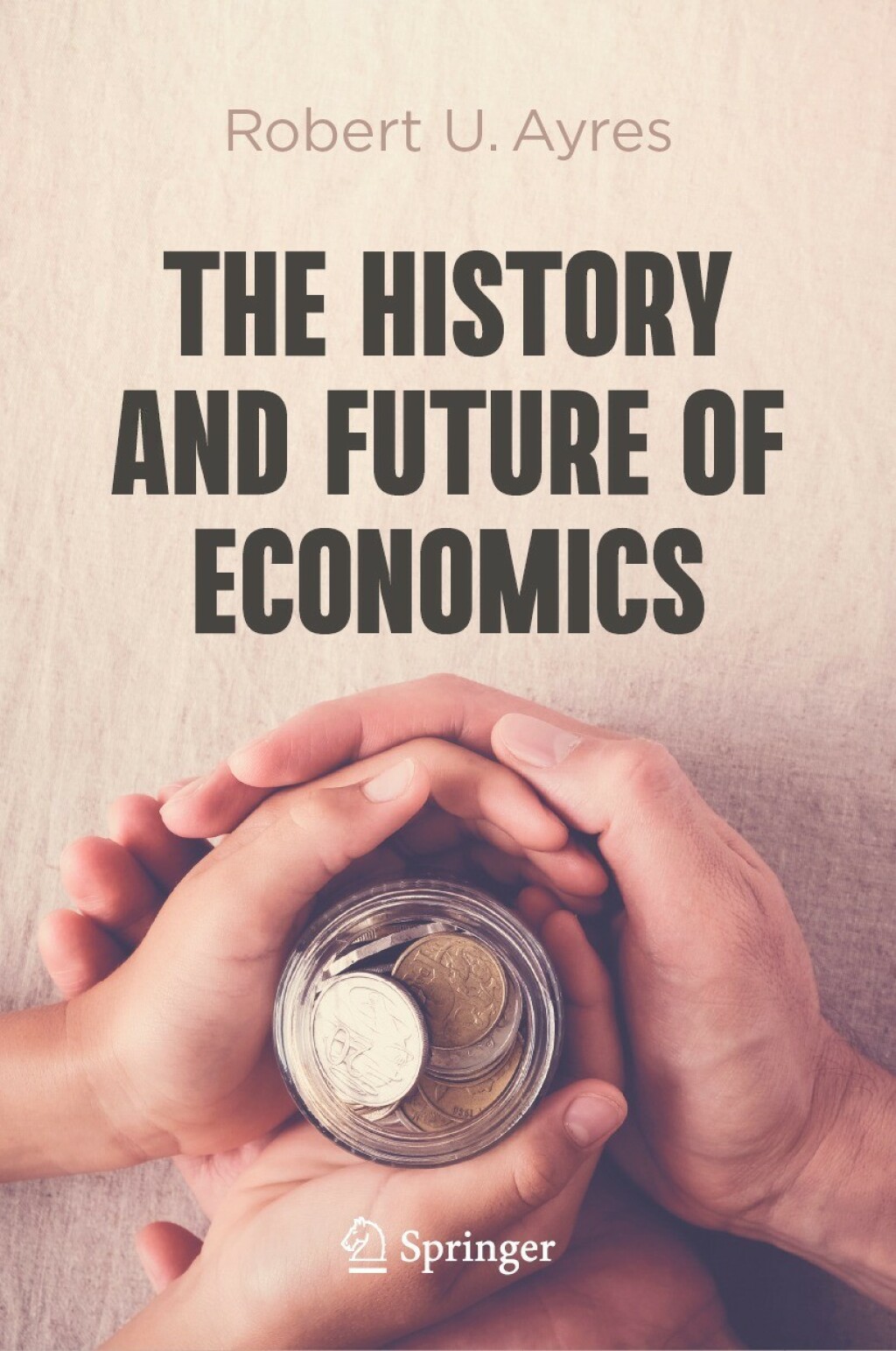 The History and Future of Economics 