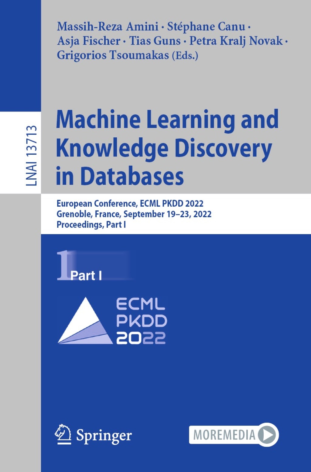 Machine Learning and Knowledge Discovery in Databases European Conference, ECML PKDD 2022, Grenoble, France, September 19Ã¢â‚¬Å¡Ãƒâ€žÃƒÂ¶Ã¢Ë†Å¡Ãƒâ€˜Ã¢Ë†Å¡Ã‚Â¨23, 2022, Proceedings, Part I 