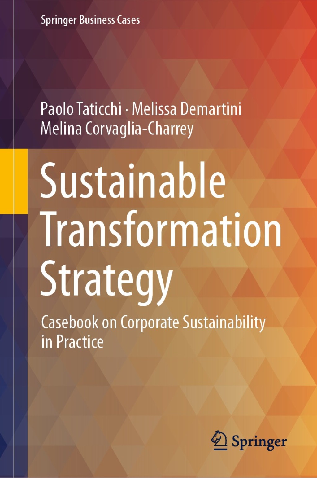 Sustainable Transformation Strategy Casebook on Corporate Sustainability in Practice 