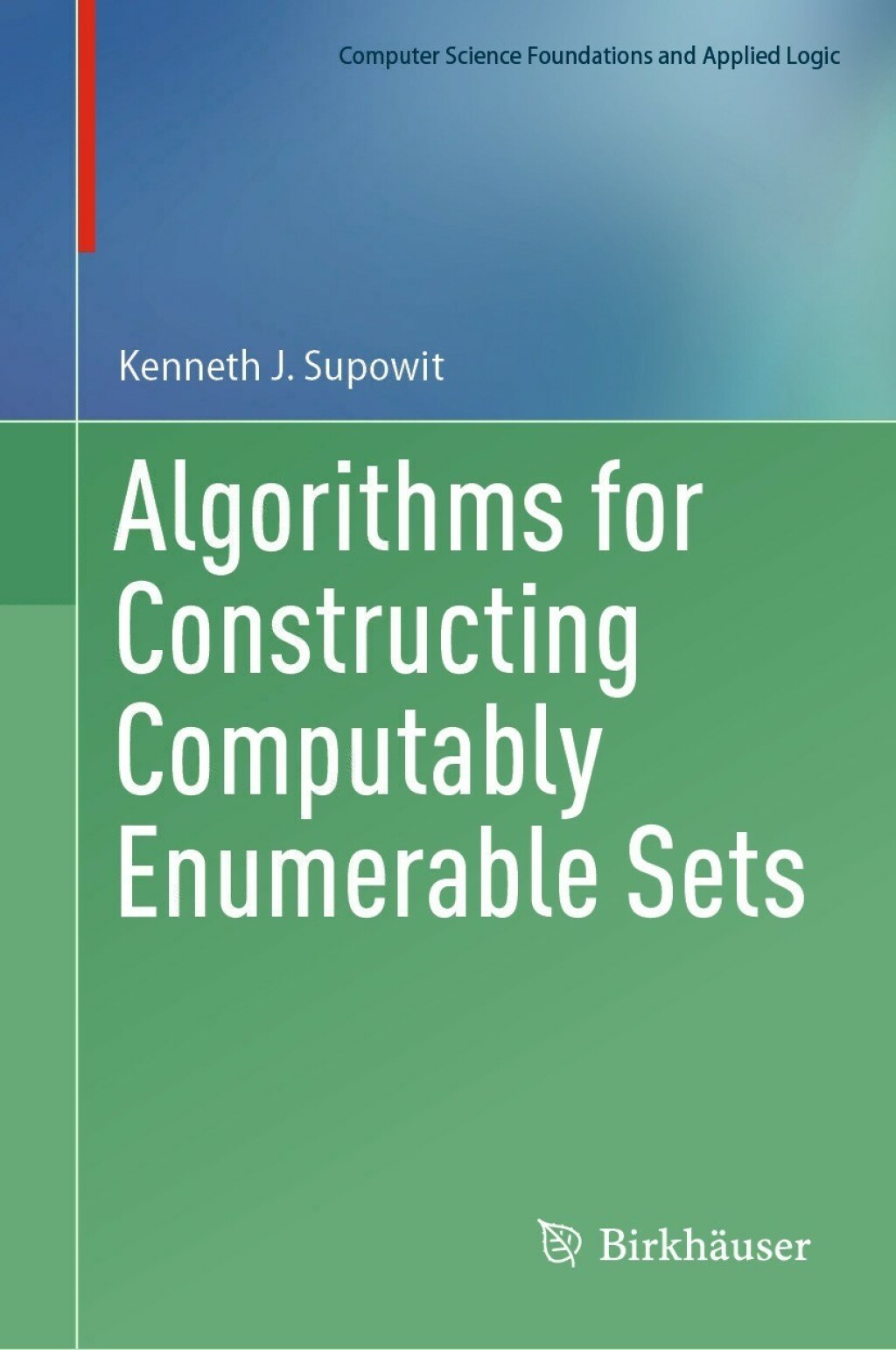 Algorithms for Constructing Computably Enumerable Sets 