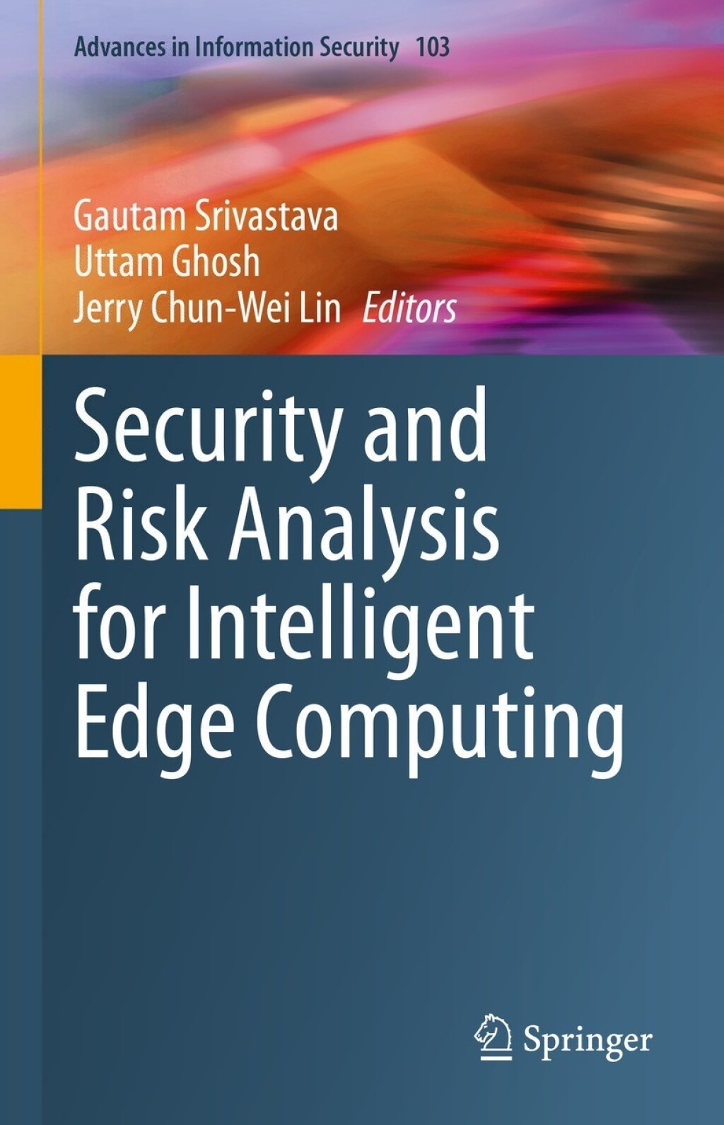 Security and Risk Analysis for Intelligent Edge Computing 