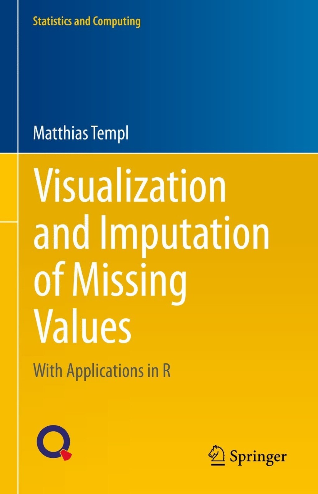Visualization and Imputation of Missing Values With Applications in R 
