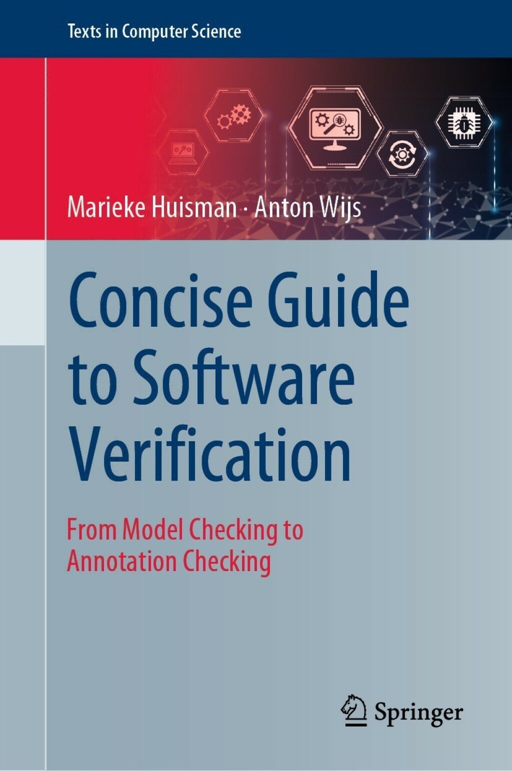Concise Guide to Software Verification From Model Checking to Annotation Checking 
