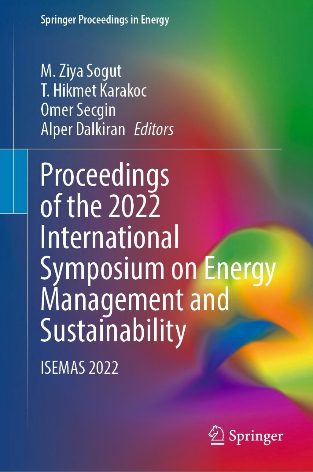 Proceedings of the 2022 International Symposium on Energy Management and Sustainability ISEMAS 2022 