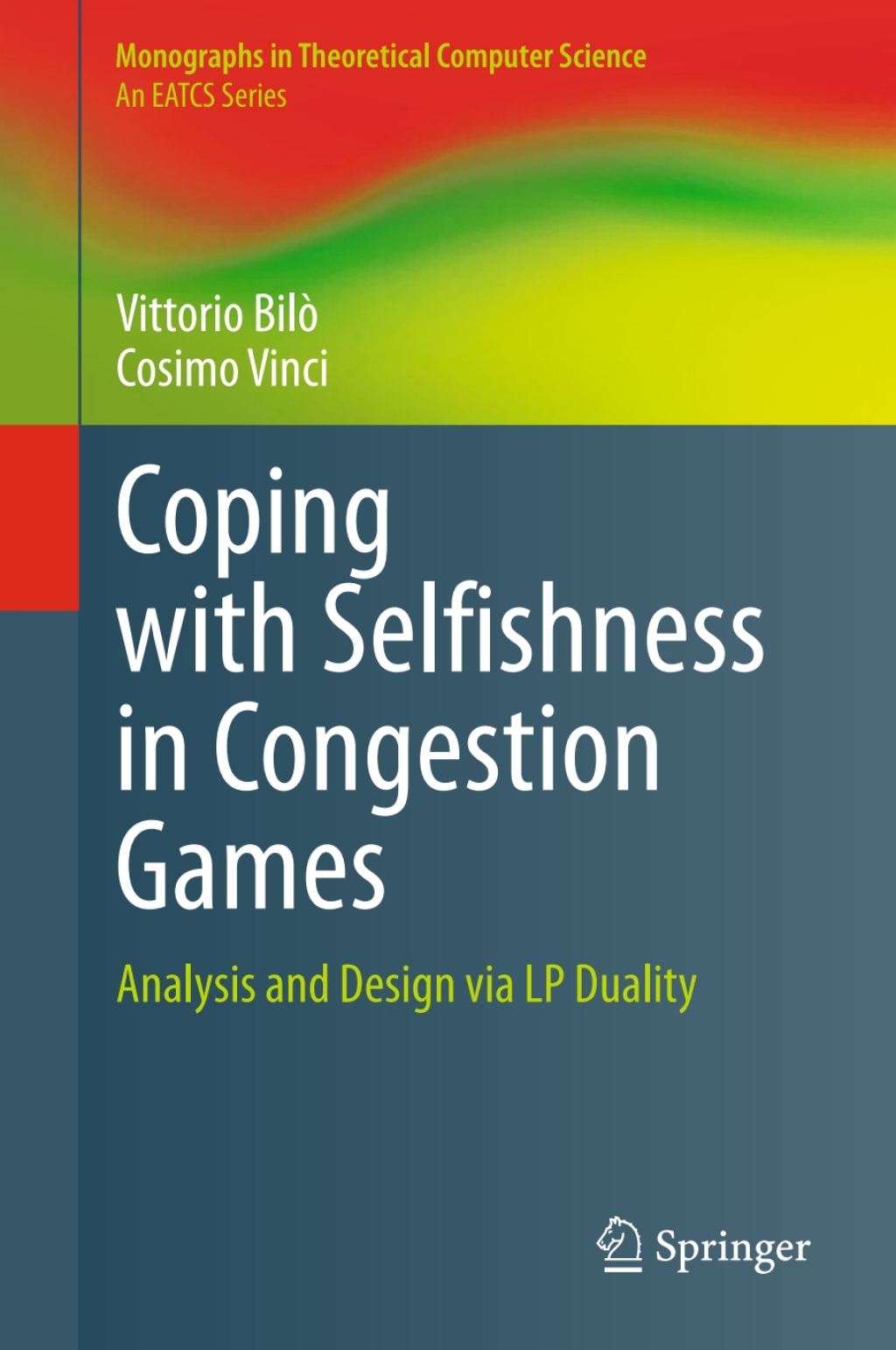 Coping with Selfishness in Congestion Games Analysis and Design via LP Duality 