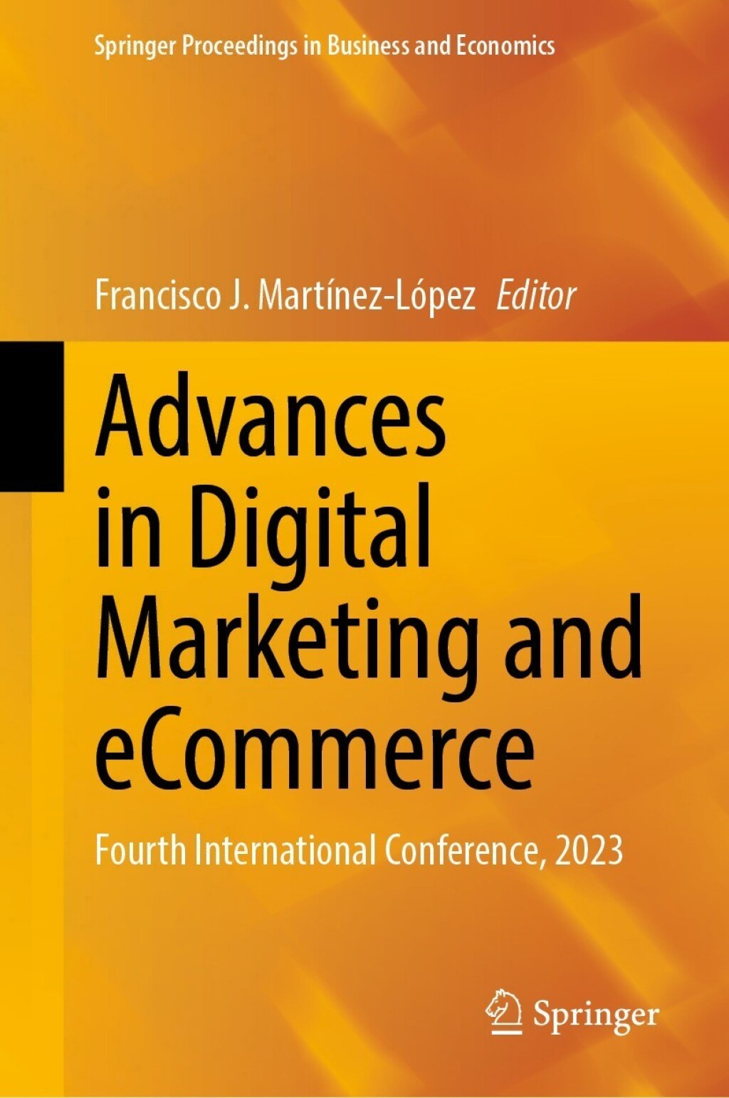 Advances in Digital Marketing and eCommerce Fourth International Conference, 2023 