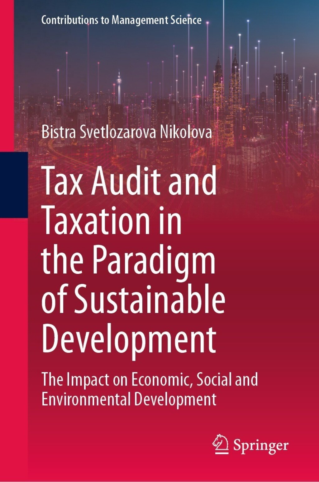 Tax Audit and Taxation in the Paradigm of Sustainable Development The Impact on Economic, Social and Environmental Development 