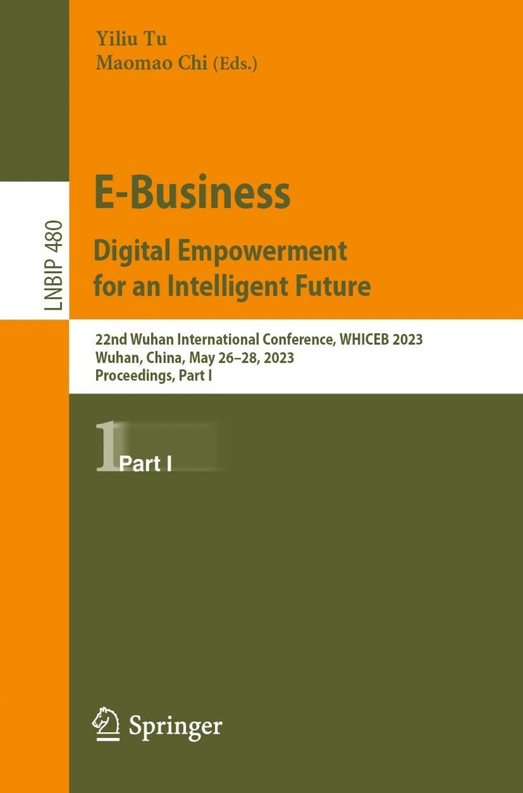 E-Business. Digital Empowerment for an Intelligent Future 22nd Wuhan International Conference, WHICEB 2023, Wuhan, China, May 26Ã¢â‚¬Å¡Ãƒâ€žÃƒÂ¶Ã¢Ë†Å¡Ãƒâ€˜Ã¢Ë†Å¡Ã‚Â¨28, 2023, Proceedings, Part I 