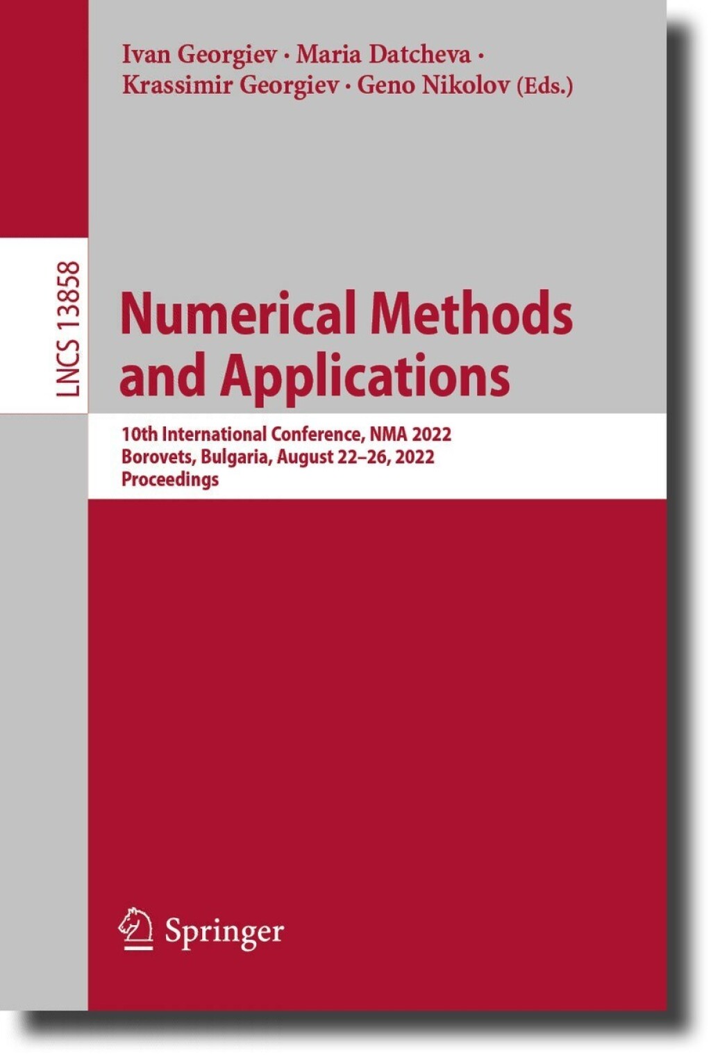 Numerical Methods and Applications 10th International Conference, NMA 2022, Borovets, Bulgaria, August 22Ã¢â‚¬Å¡Ãƒâ€žÃƒÂ¶Ã¢Ë†Å¡Ãƒâ€˜Ã¢Ë†Å¡Ã‚Â¨26, 2022, Proceedings 
