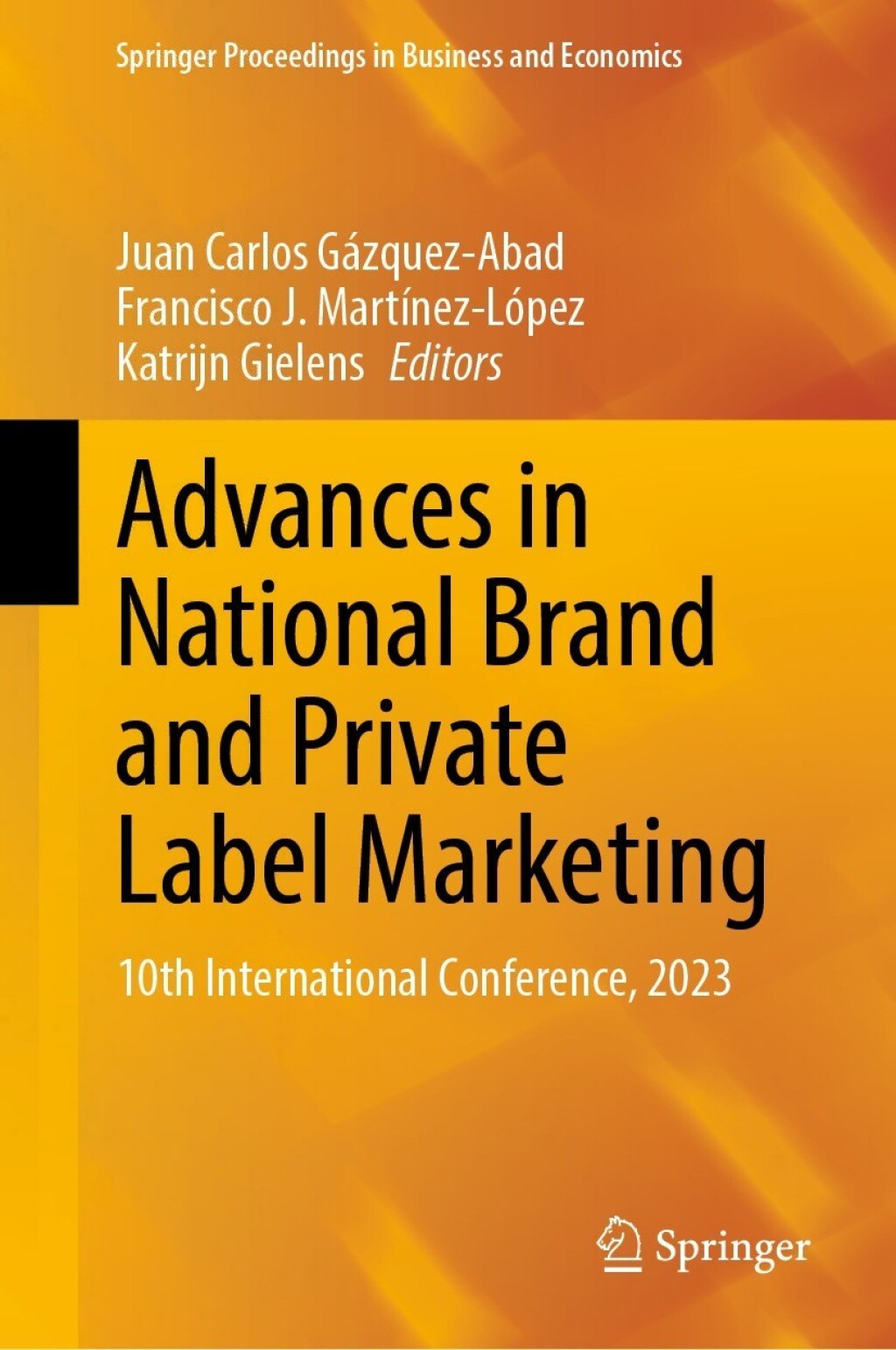 Advances in National Brand and Private Label Marketing 10th International Conference, 2023 