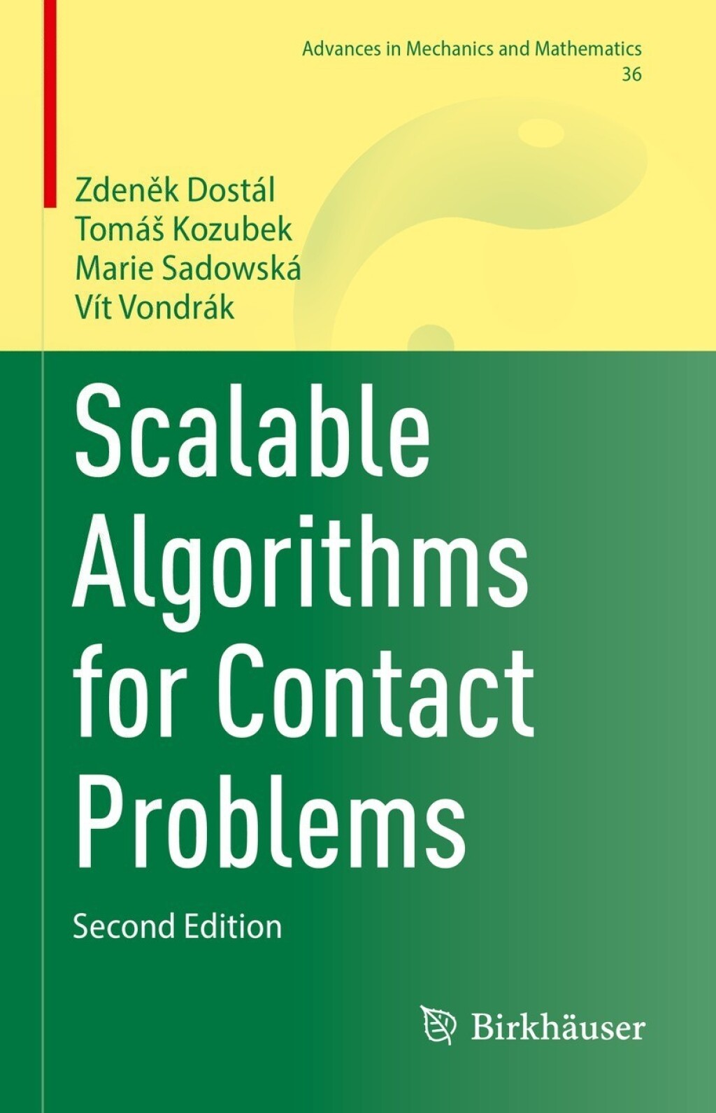 Scalable Algorithms for Contact Problems 2nd Edition
