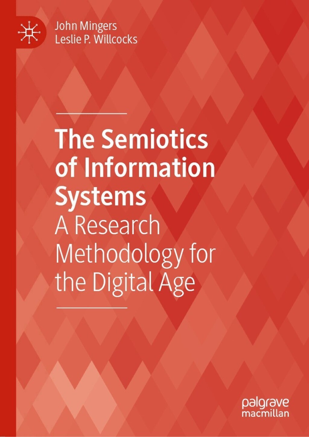 The Semiotics of Information Systems A Research Methodology for the Digital Age 