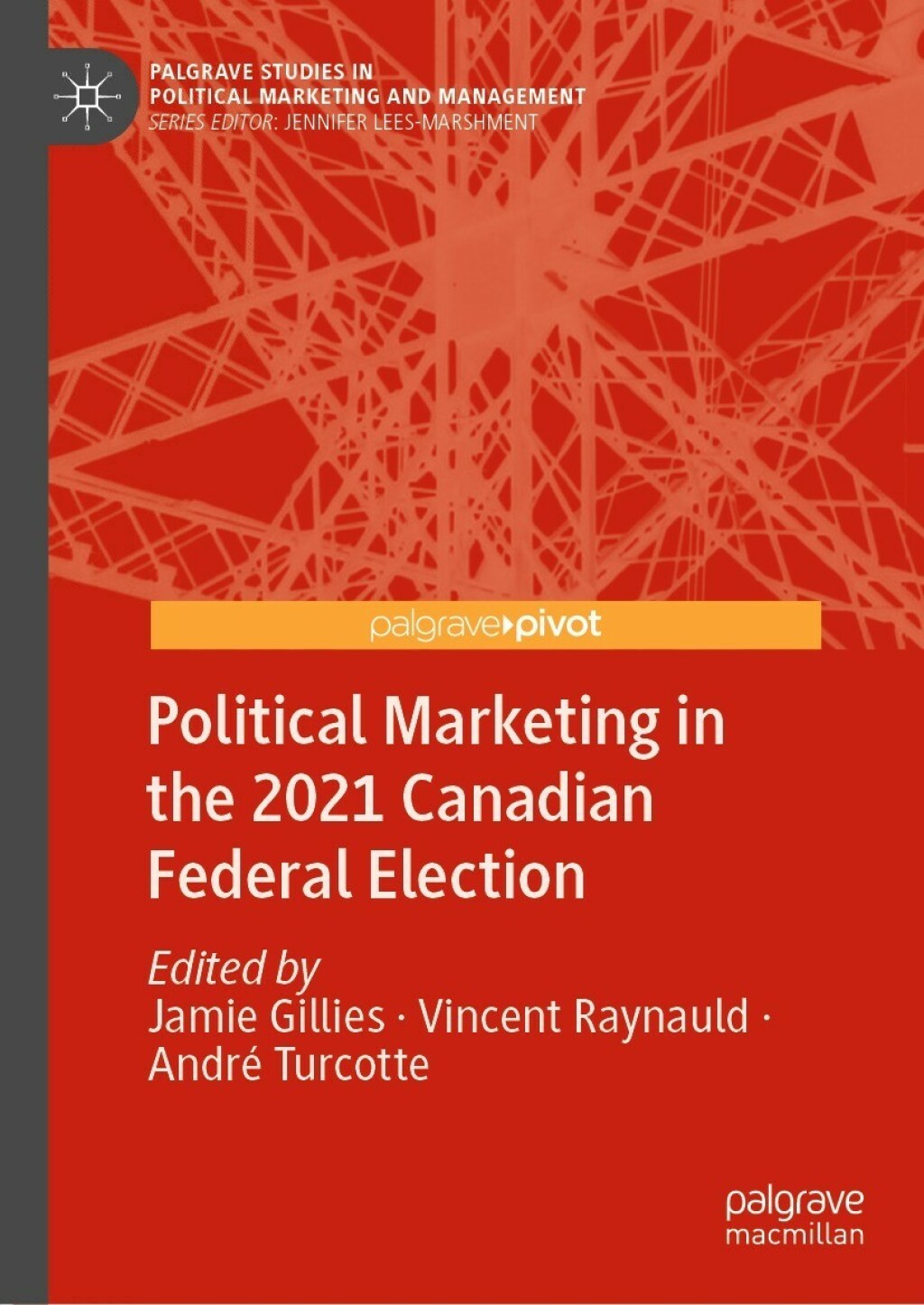 Political Marketing in the 2021 Canadian Federal Election 