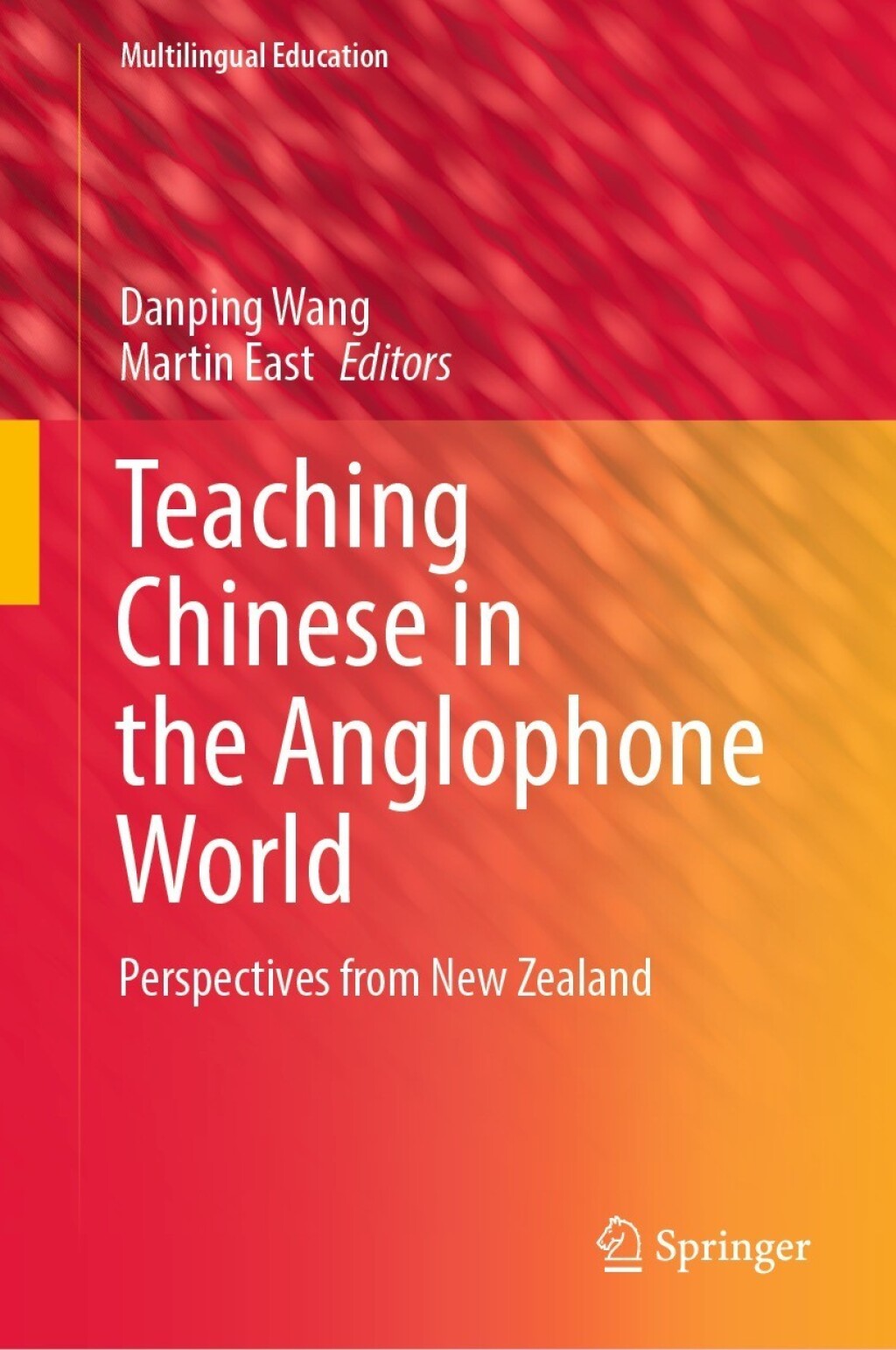 Teaching Chinese in the Anglophone World Perspectives from New Zealand 