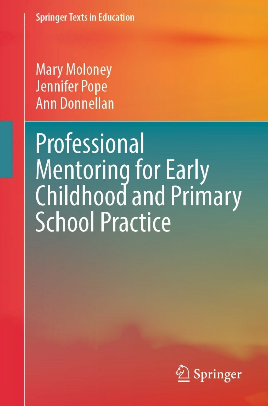 Professional Mentoring for Early Childhood and Primary School Practice 