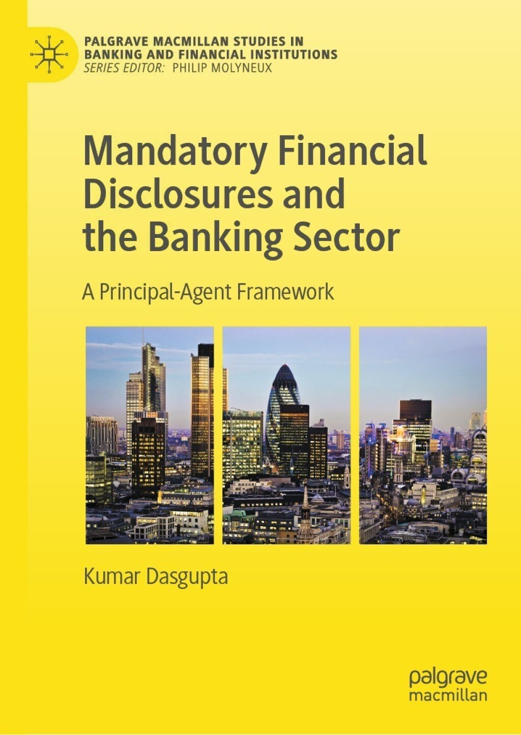 Mandatory Financial Disclosures and the Banking Sector A Principal-Agent Framework 