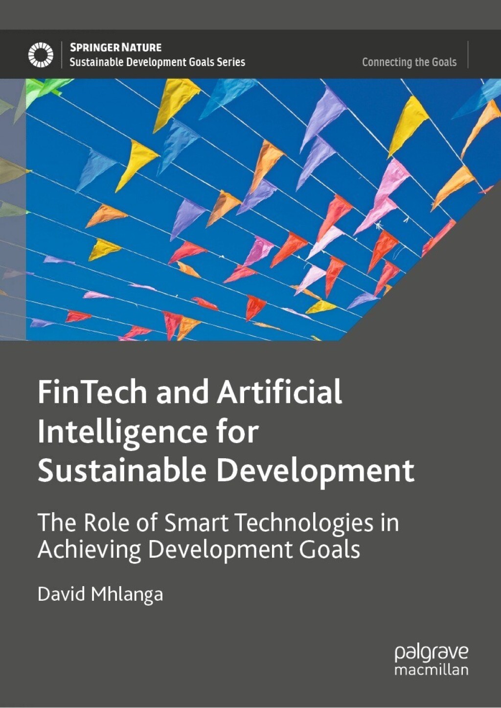 FinTech and Artificial Intelligence for Sustainable Development The Role of Smart Technologies in Achieving Development Goals 