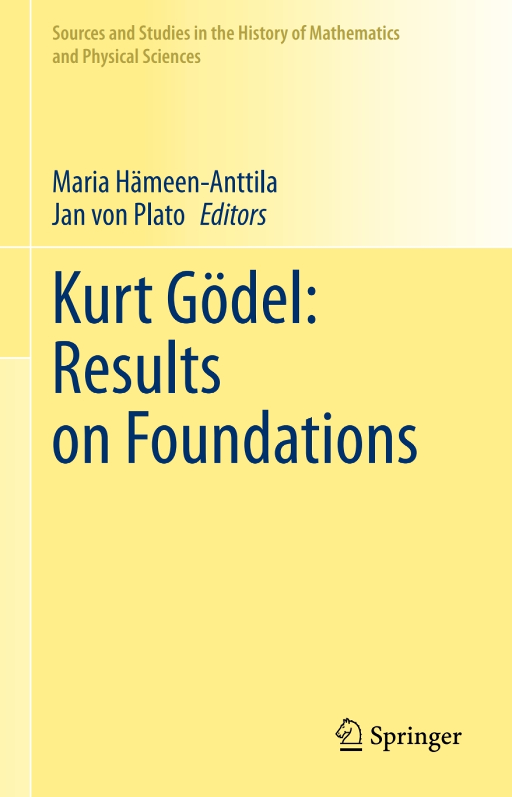 Kurt GÃ¢â‚¬Å¡ÃƒÂ ÃƒÂ¶Ã¢â‚¬Å¡ÃƒÂ Ãƒâ€¡del: Results on Foundations 