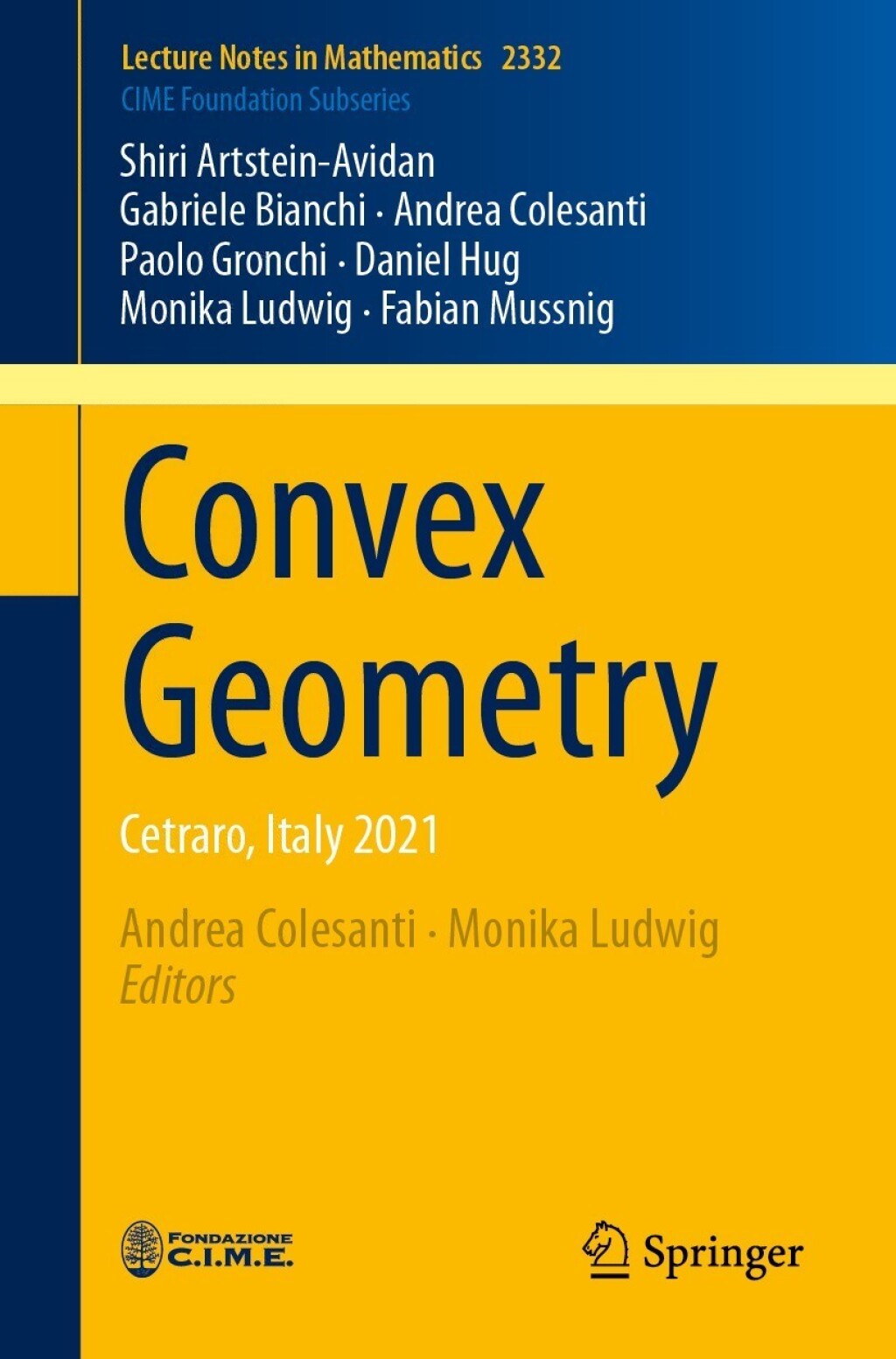 Convex Geometry Cetraro, Italy 2021 