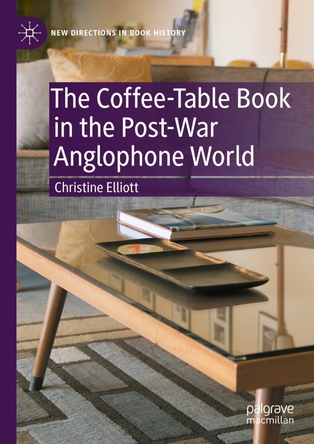 The Coffee-Table Book in the Post-War Anglophone World 