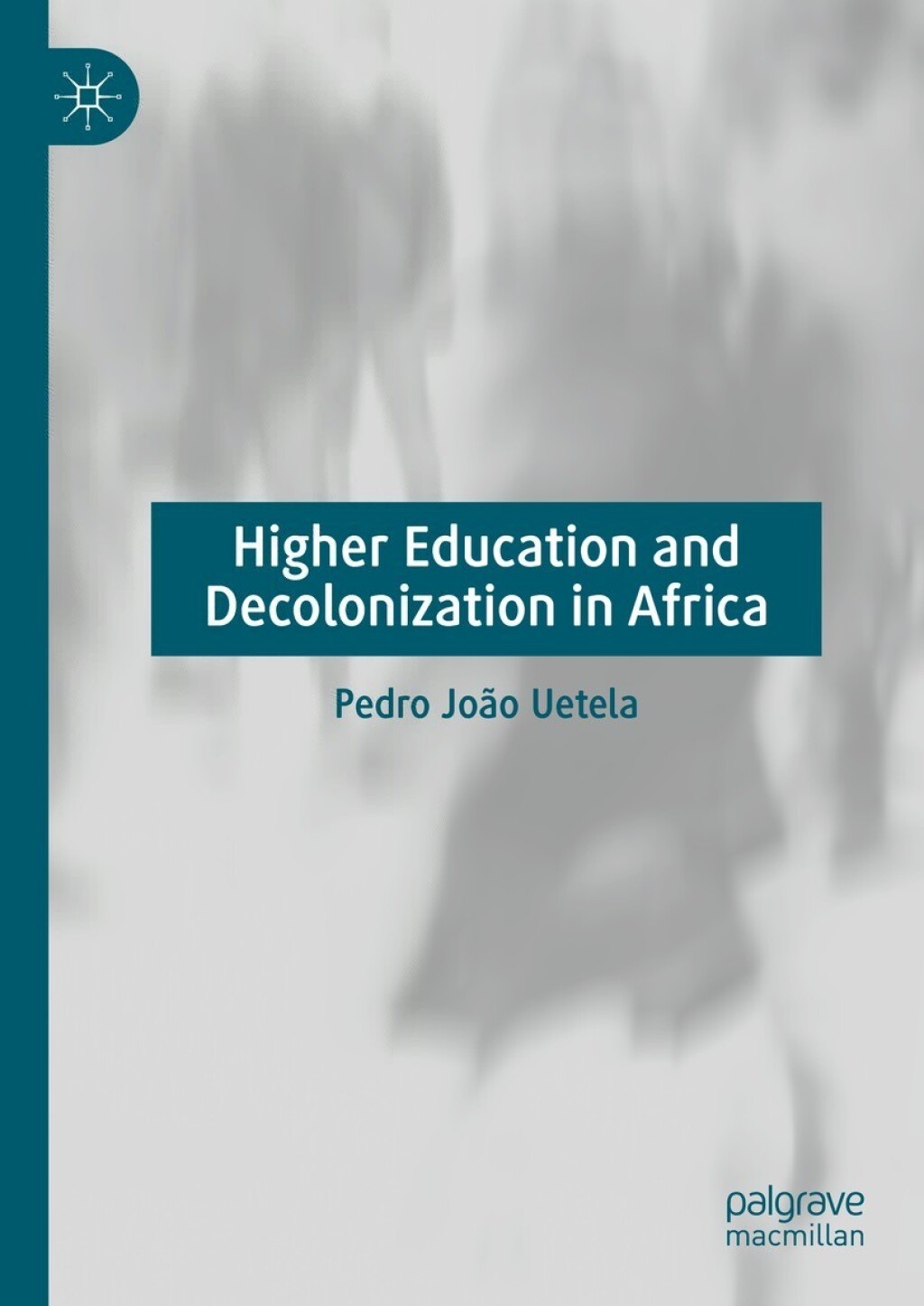 Higher Education and Decolonization in Africa 