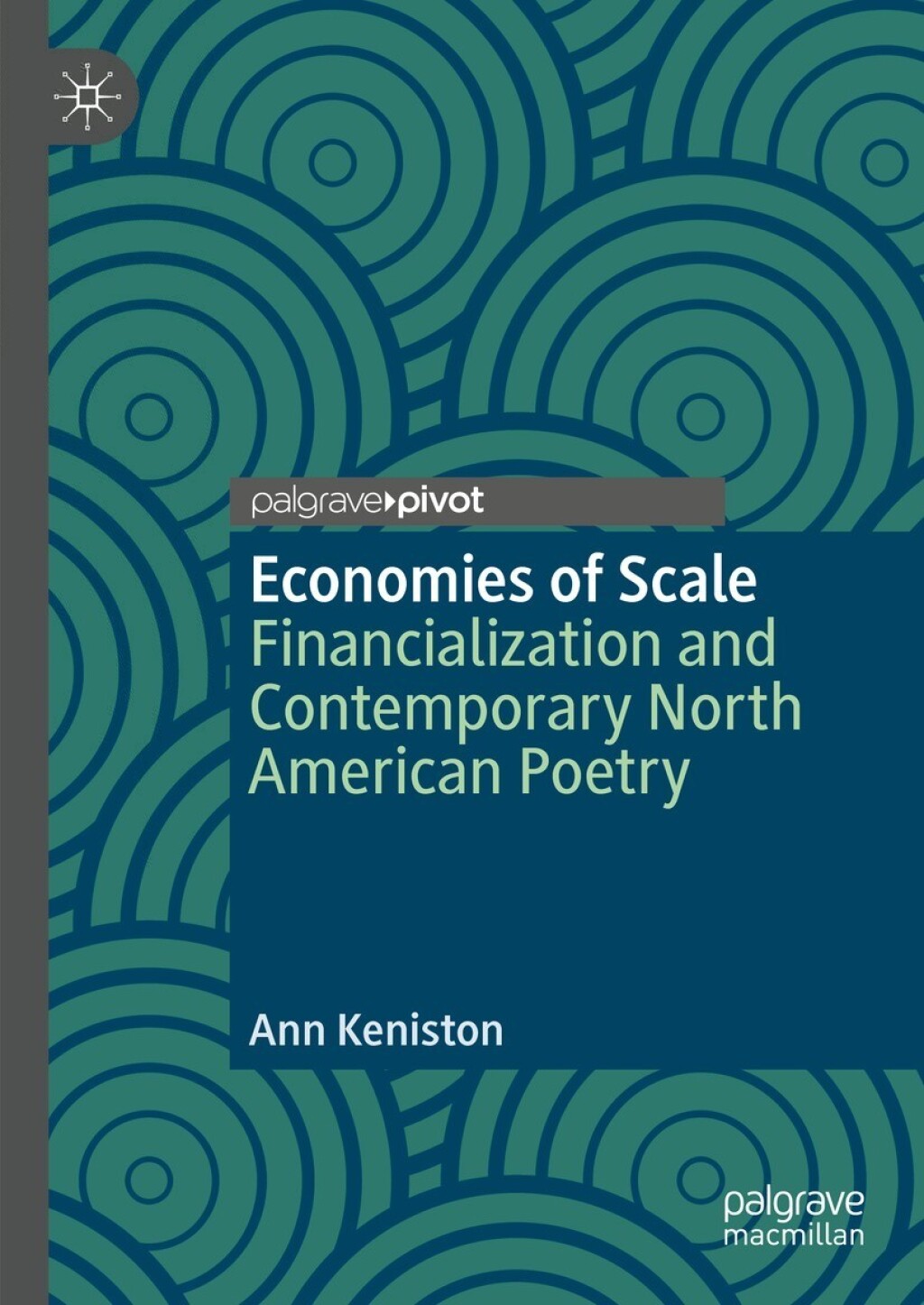 Economies of Scale Financialization and Contemporary North American Poetry 