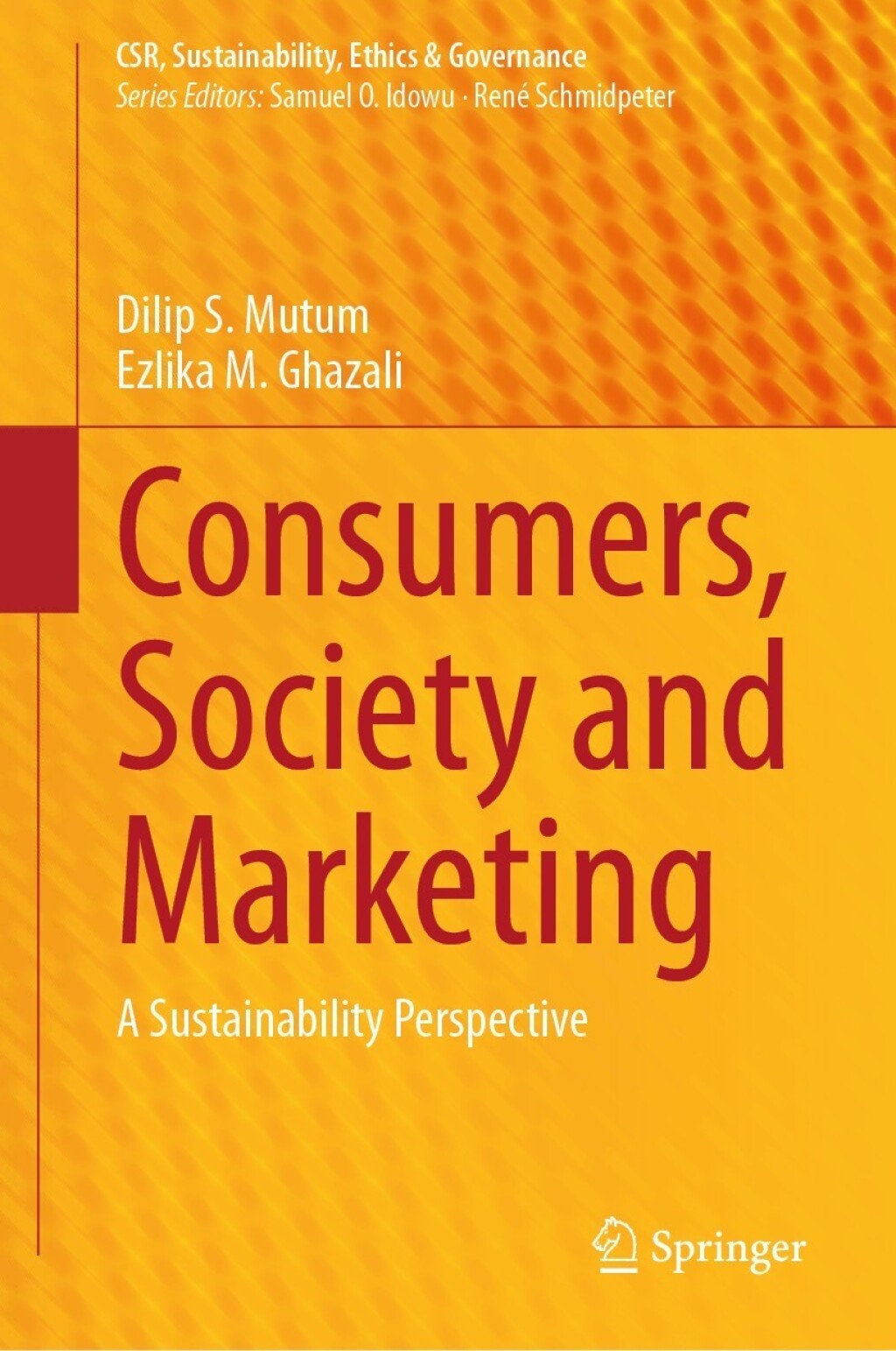 Consumers, Society and Marketing A Sustainability Perspective 