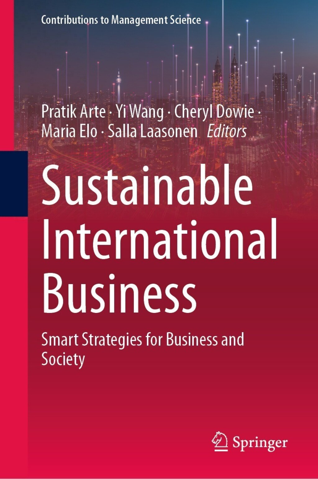 Sustainable International Business Smart Strategies for Business and Society 