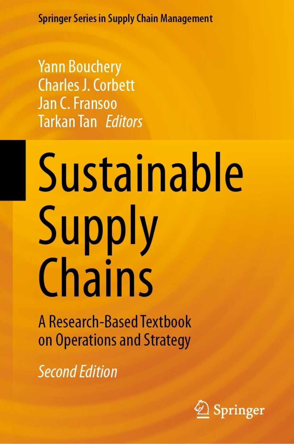 Sustainable Supply Chains A Research-Based Textbook on Operations and Strategy 2nd Edition
