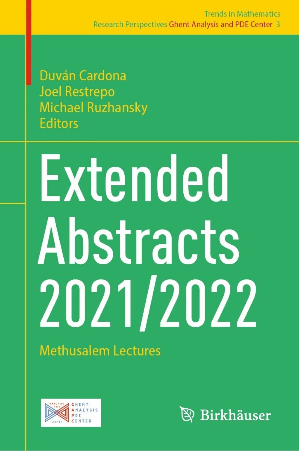 Extended Abstracts 2021/2022 Methusalem Lectures 