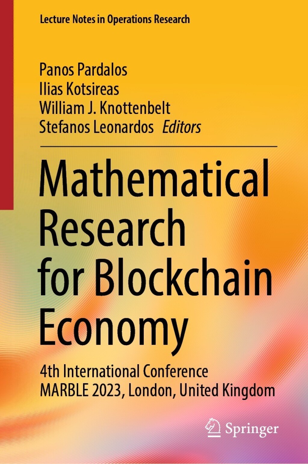 Mathematical Research for Blockchain Economy 4th International Conference MARBLE 2023, London, United Kingdom 