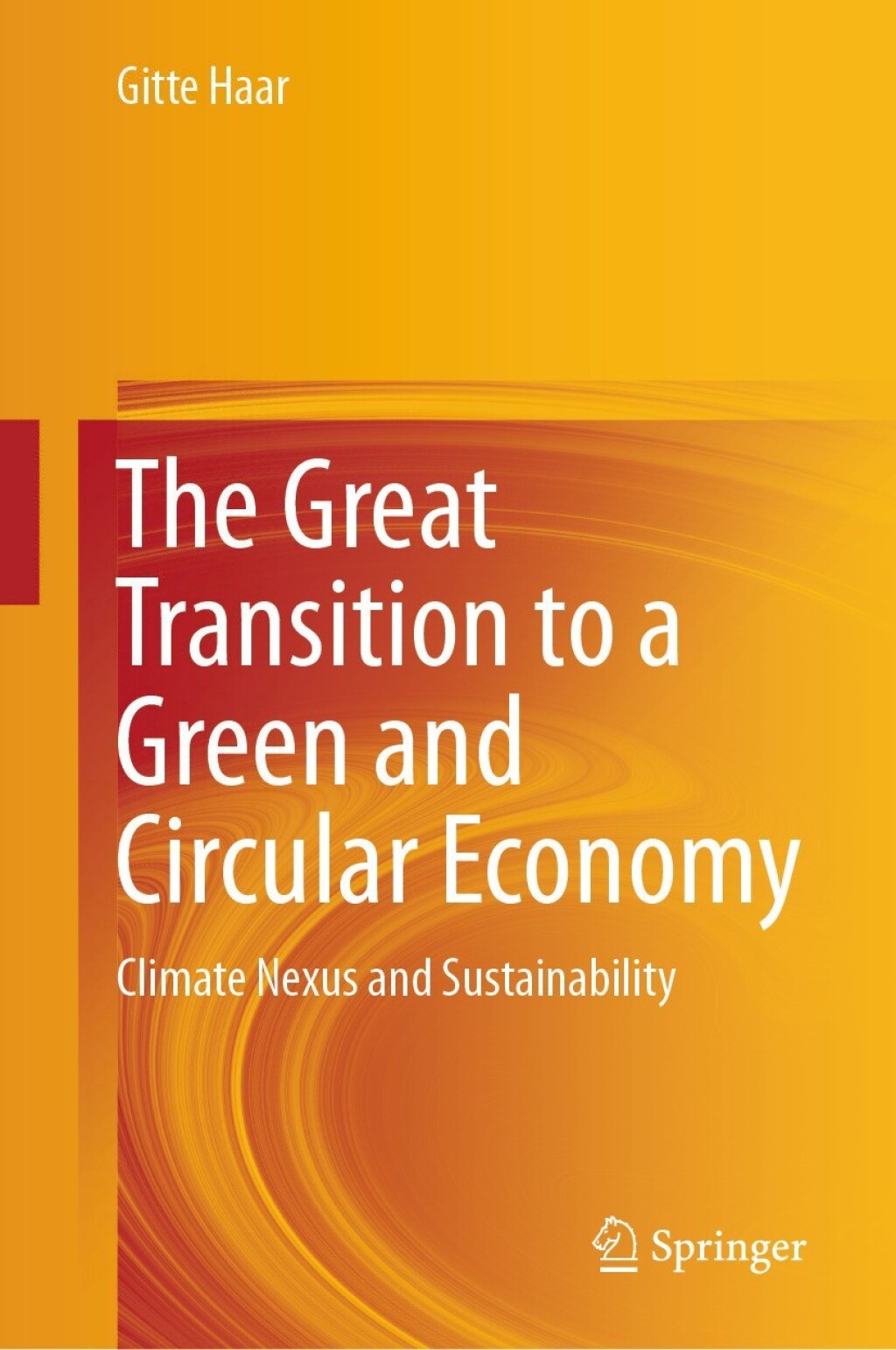 The Great Transition to a Green and Circular Economy Climate Nexus and Sustainability 