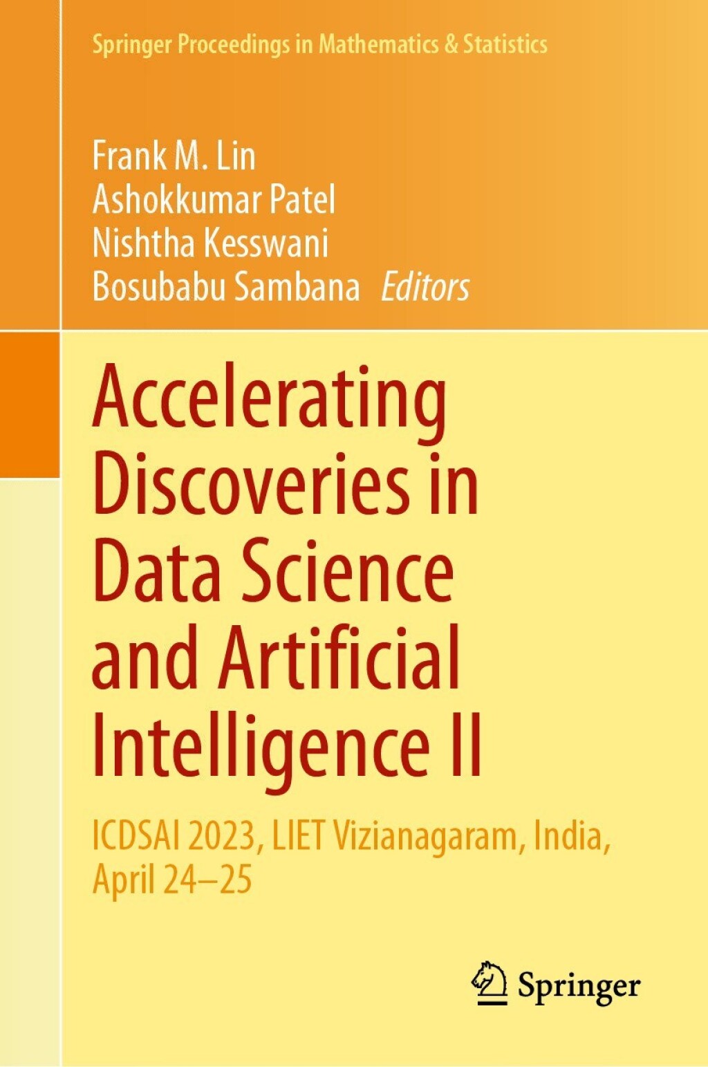 Accelerating Discoveries in Data Science and Artificial Intelligence II ICDSAI 2023, LIET Vizianagaram, India, April 24Ã¢â‚¬Å¡Ãƒâ€žÃƒÂ¶Ã¢Ë†Å¡Ãƒâ€˜Ã¢Ë†Å¡Ã‚Â¨25 