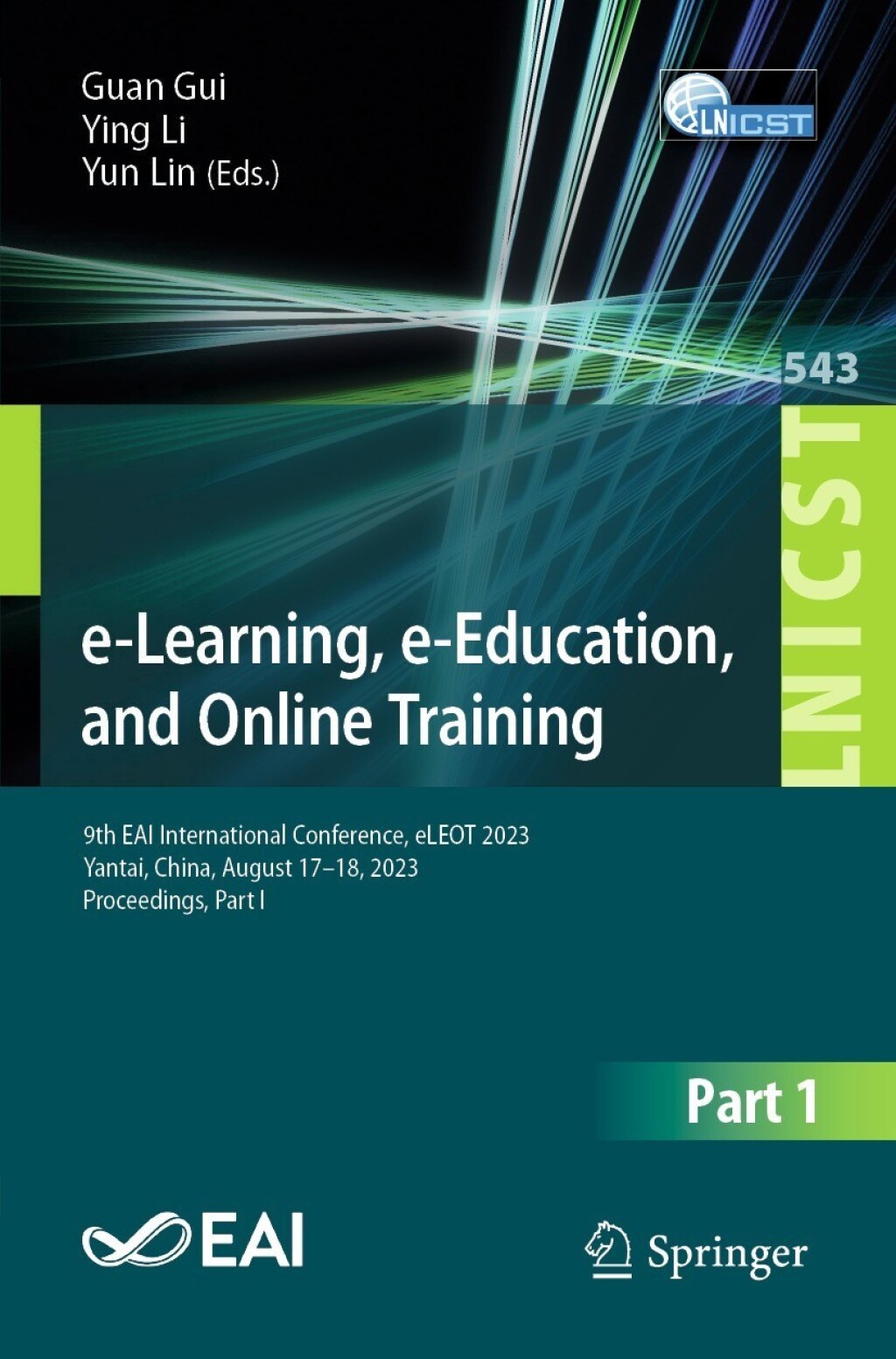 e-Learning, e-Education, and Online Training 9th EAI International Conference, eLEOT 2023, Yantai, China, August 17-18, 2023, Proceedings, Part I 