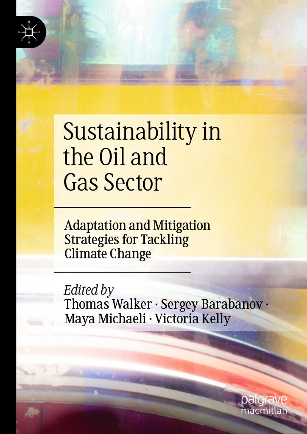 Sustainability in the Oil and Gas Sector Adaptation and Mitigation Strategies for Tackling Climate Change 