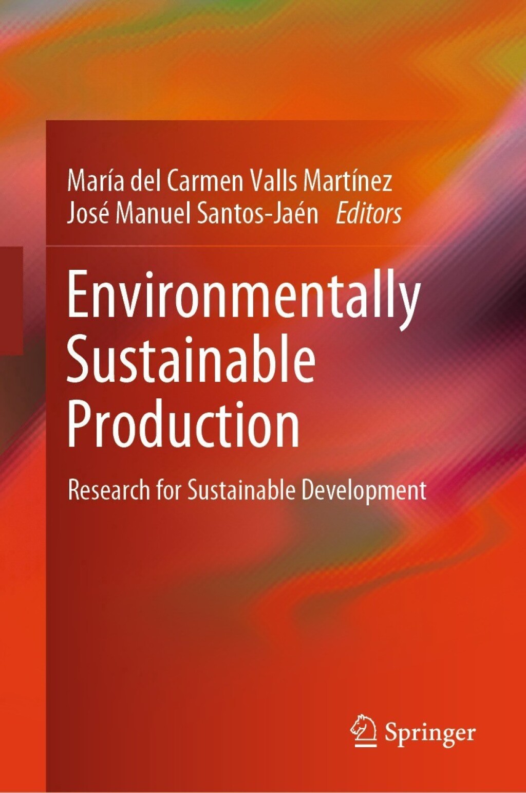 Environmentally Sustainable Production Research for Sustainable Development 