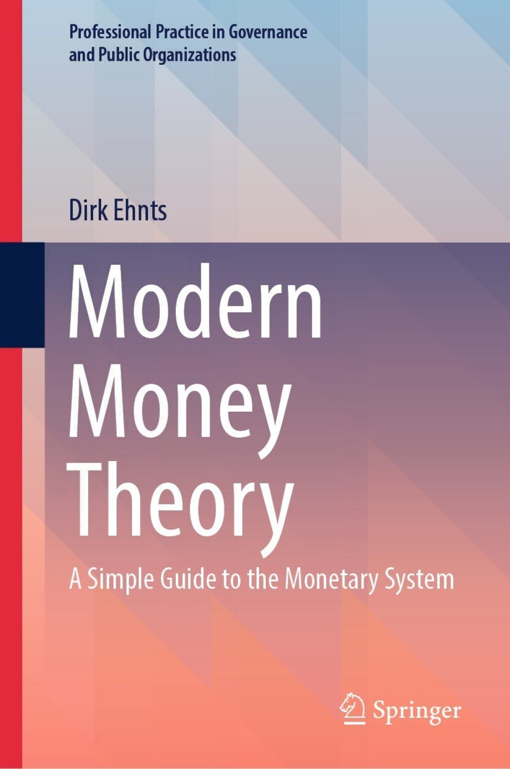 Modern Money Theory A Simple Guide to the Monetary System 