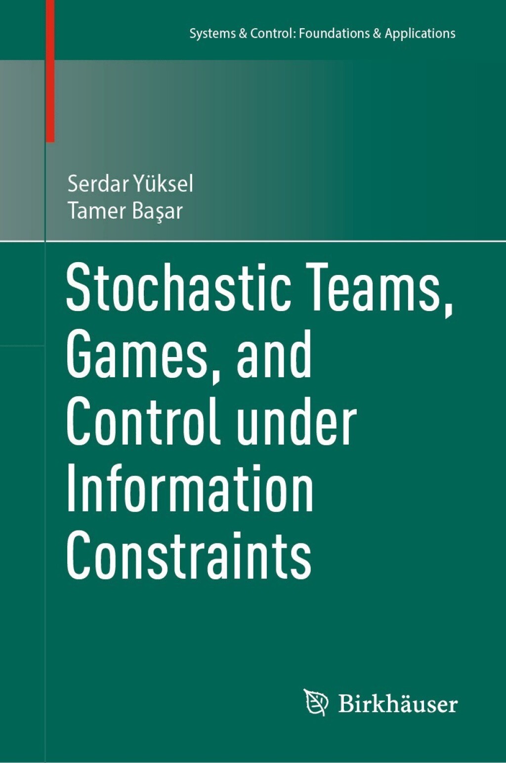 Stochastic Teams, Games, and Control under Information Constraints 