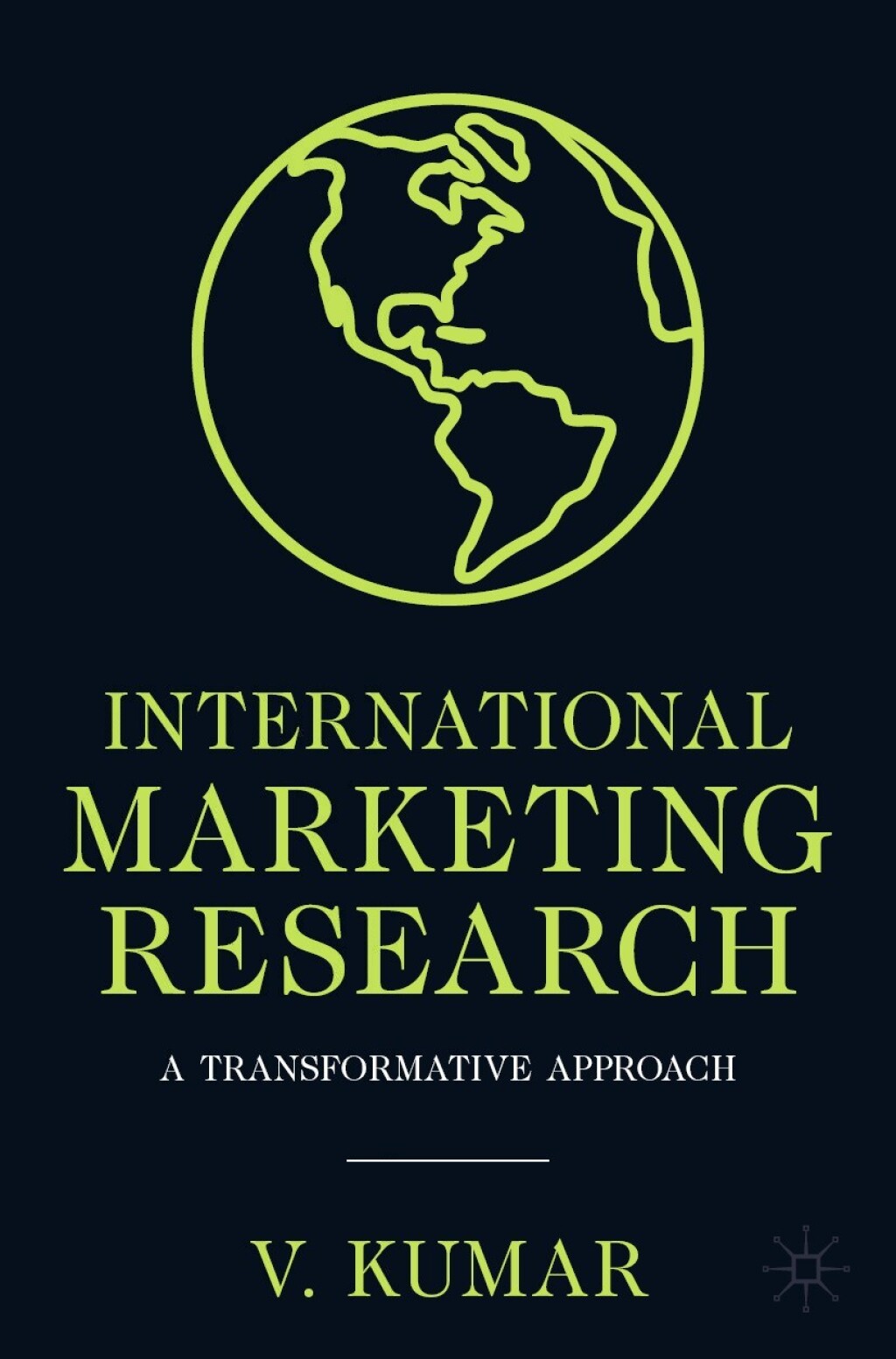 International Marketing Research A Transformative Approach 
