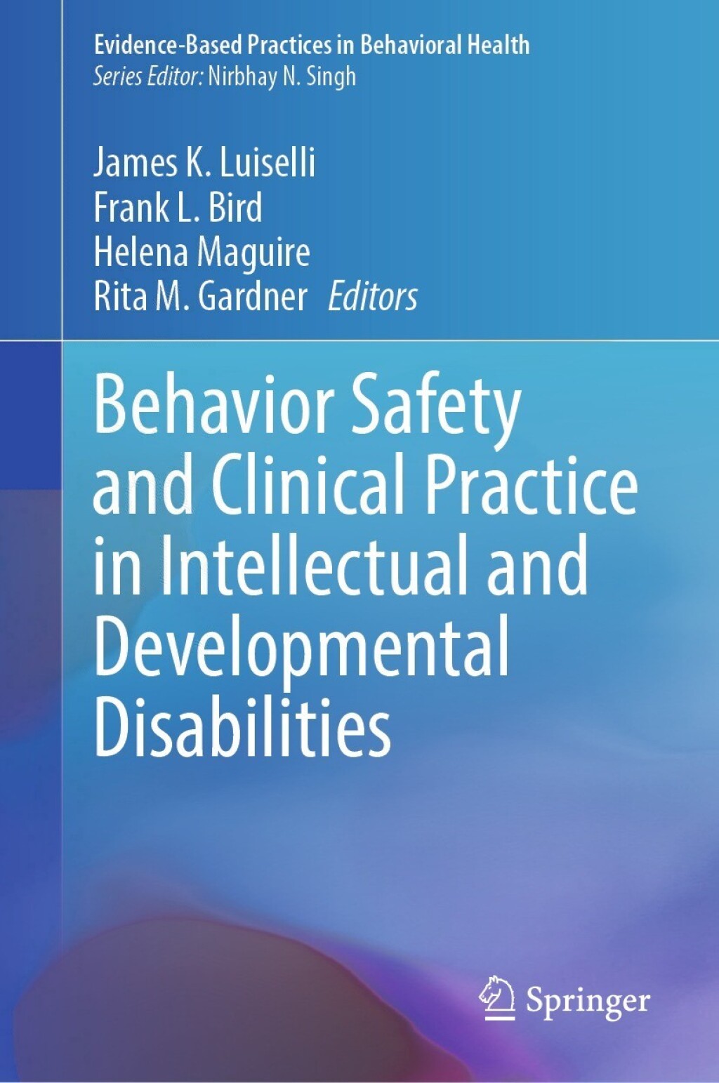 Behavior Safety and Clinical Practice in Intellectual and Developmental Disabilities 