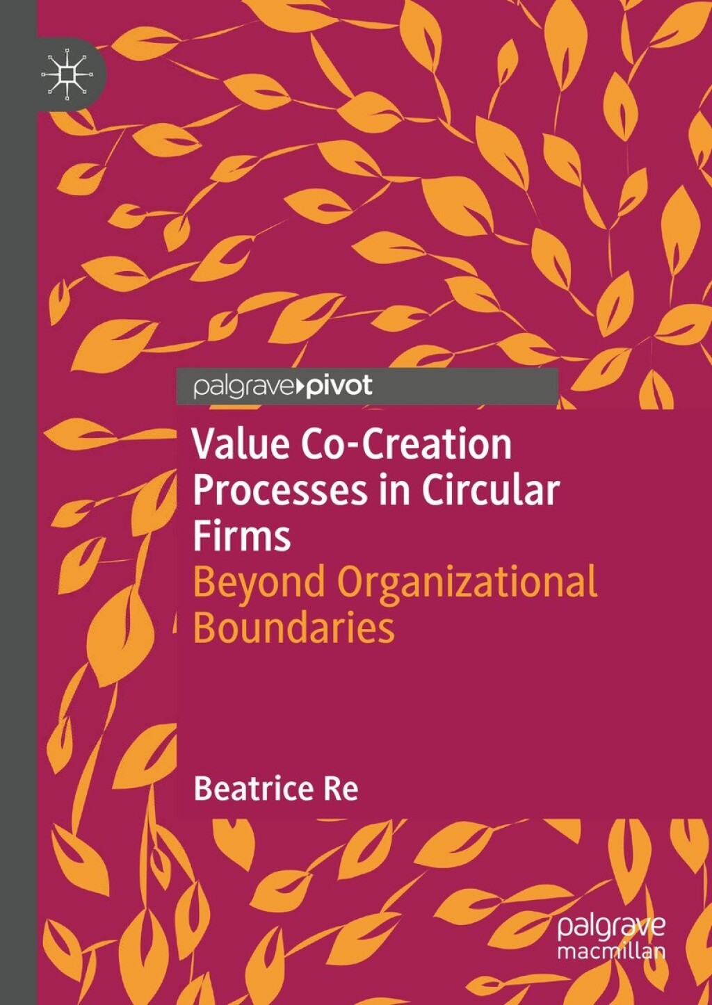 Value Co-Creation Processes in Circular Firms Beyond Organizational Boundaries 