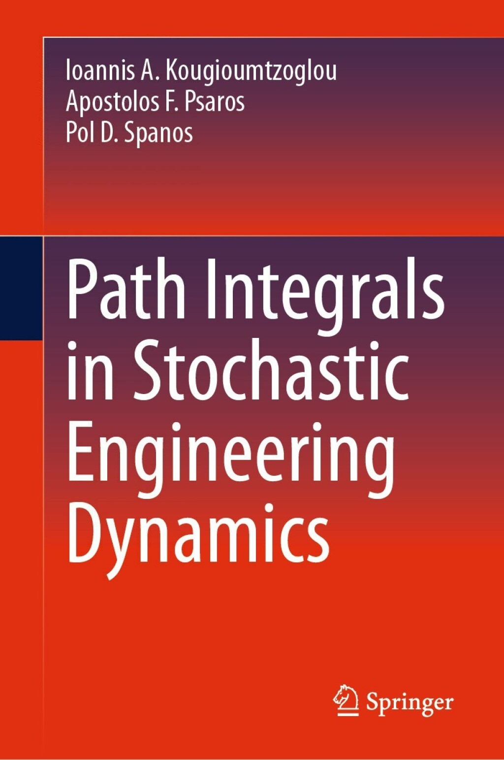 Path Integrals in Stochastic Engineering Dynamics 